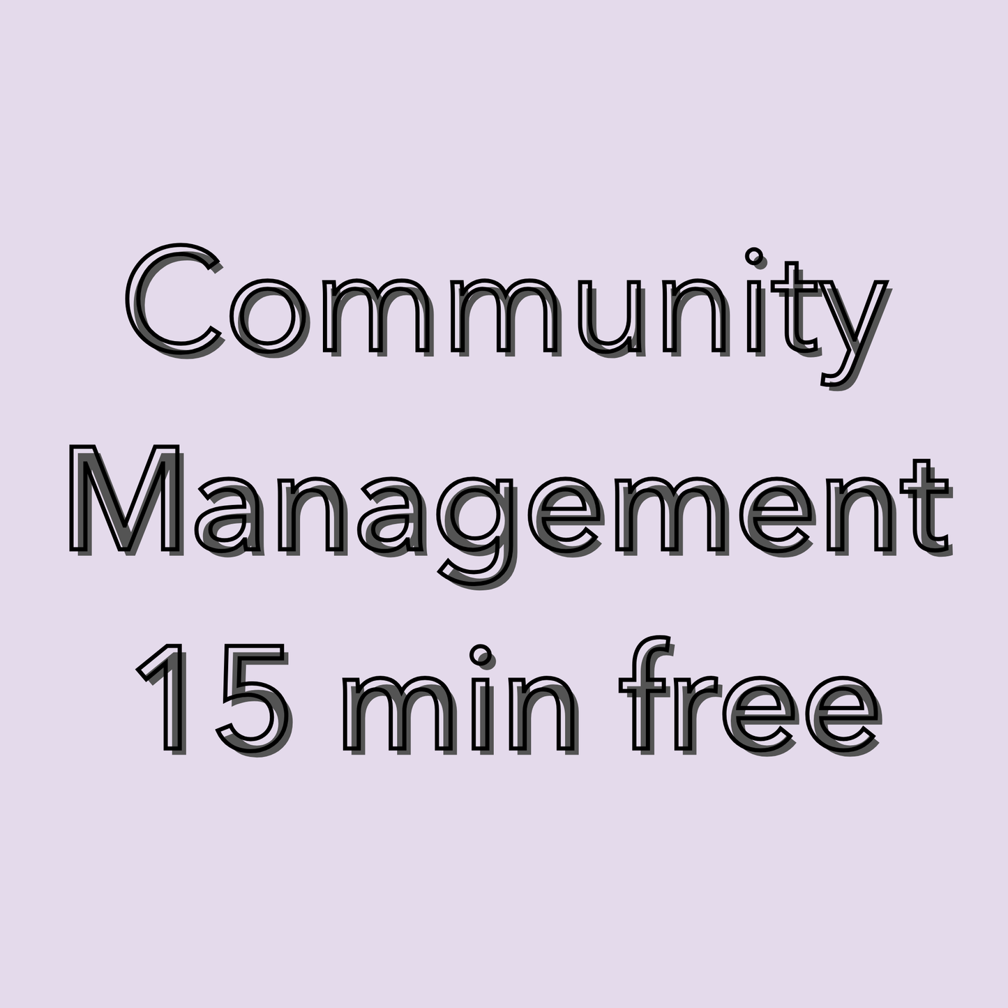 Community Mgmt - 15 min free
